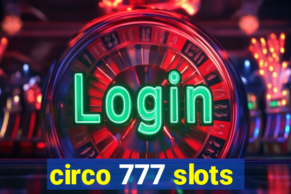 circo 777 slots